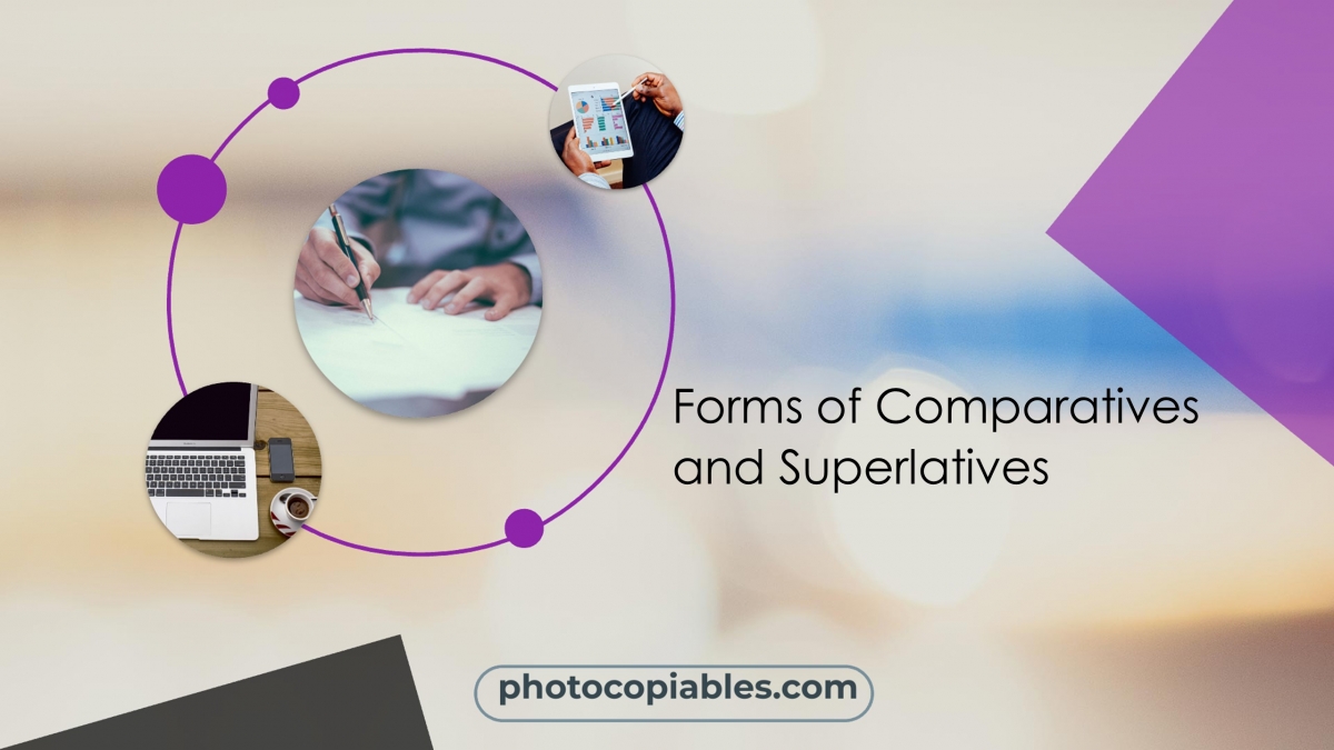 Forms of Comparatives and Superlatives