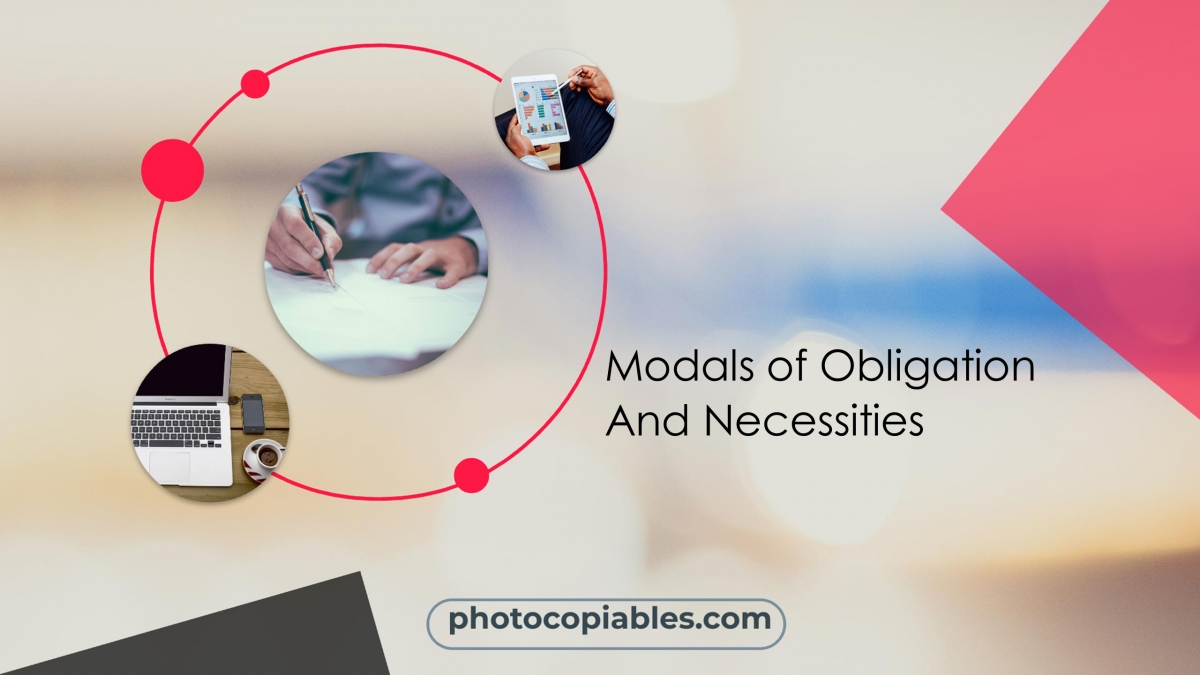 Modals of Obligation And Necessities