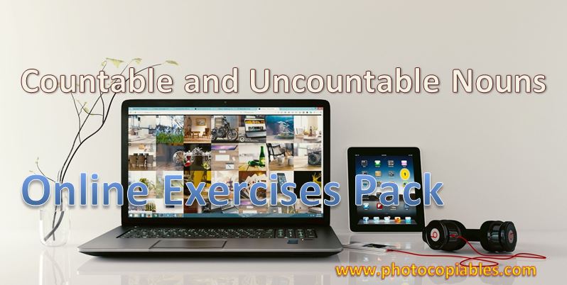 Countable and Uncountable Nouns Online Exercises Pack