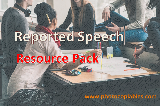 Reported Speech Resources Pack