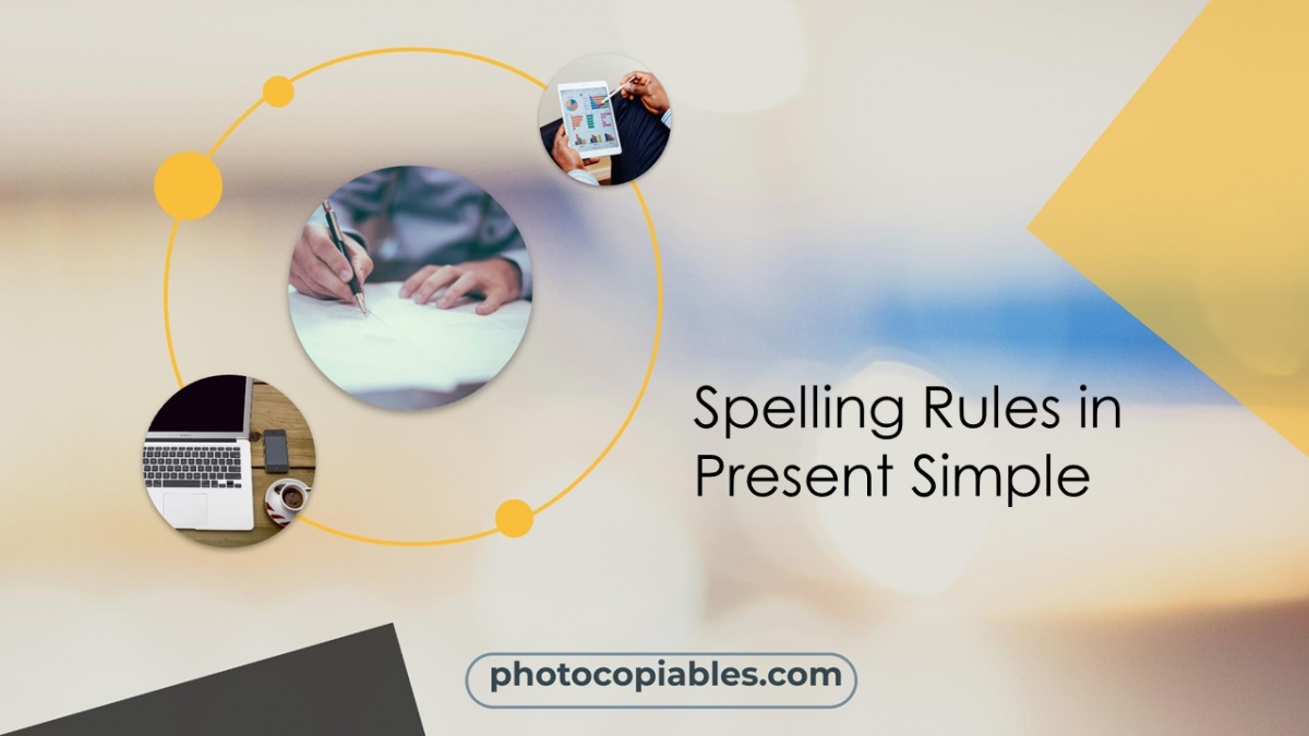 Spelling rules in present simple tense